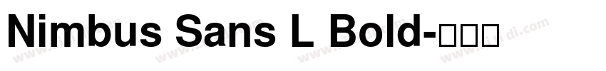 Nimbus Sans L Bold字体转换